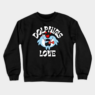 Cute Dolphin Couple Loves Each Other Crewneck Sweatshirt